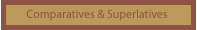 comparatives and superlatives