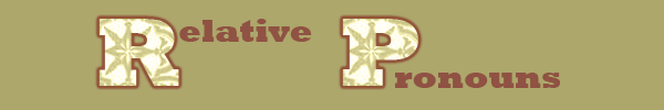 relative pronouns